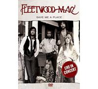 Fleetwood Mac - Save me a place