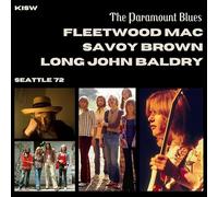 Fleetwood Mac: Savoy Brown: Lo - Paramount Blues Seattle 72: 2cd