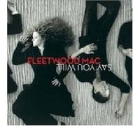 FLEETWOOD MAC - SAY YOU WILL