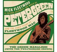 Fleetwood, Mick & Friends & Fleetwood Mac - Green Manalishi (With The Two Pronged Crown)