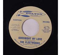 FLEETWOODS - goodnight my love / jimmy beware