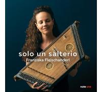 Fleischanderl, Franziska - Solo un Salterio