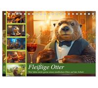 Fleißige Otter - Wer hätte nicht gerne einen niedlichen Otter auf der Arbeit (Tischkalender 2026 DIN A5 quer), CALVENDO Monatskalender: Die Otter sind wieder los!