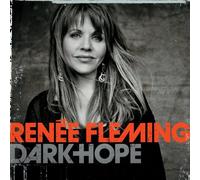 Fleming, Renee - Dark Hope