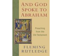 Fleming Rutledge And God Spoke to Abraham (Tascabile)