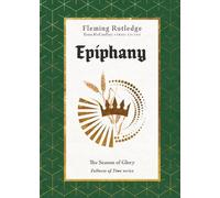 Fleming Rutledge Epiphany - The Season of Glory (Copertina rigida)