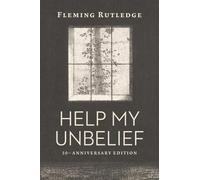 Fleming Rutledge Help My Unbelief (Copertina rigida)