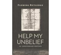 Fleming Rutledge Help My Unbelief (Tascabile)