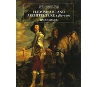 Flemish Art And Architecture, 1585-1700
