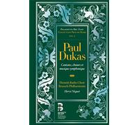 Paul Dukas Paul Dukas: Cantates, Choeurs Et Musique Symphonique (CD) with Book