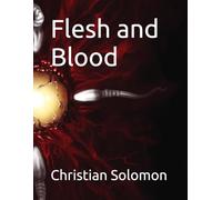 Flesh and Blood