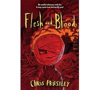 Flesh and Blood: Super Readable & Dyslexia Friendly