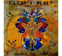 Flesh and Blood Blues for Daze (CD) Bonus Tracks Album