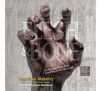 Flesh & Bone (La serie Rot & Ruin)