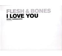 Flesh & Bones - Flesh & Bones - I Love You - Multiply Records