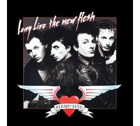 Flesh for Lulu - Long Live The New Flesh