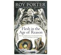 Flesh in the Age of Reason