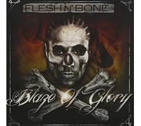 Flesh N' Bone - Blaze of Glory
