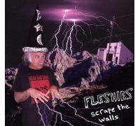 Fleshies - Scrape the Walls