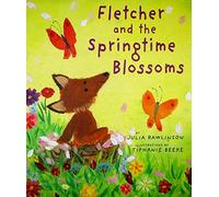 Fletcher and the Springtime Blossoms: A Springtime Book For Kids