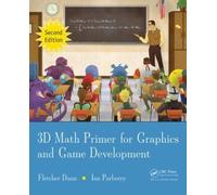 Fletcher Dunn Ian P 3D Math Primer for Graphics and Game Deve (Copertina rigida)