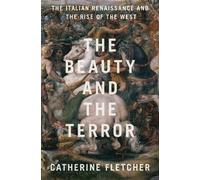Fletcher Fletcher Catherine The Beauty And The Terror (Copertina rigida)