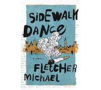 Fletcher Michael Sidewalk Dance (Tascabile)