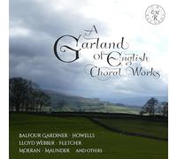 Fletcher/ Nicolai Chamber Choir - Garland Of English Choral Works