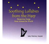 Fletcher, Sally - Soothing Lullabies From The Harp
