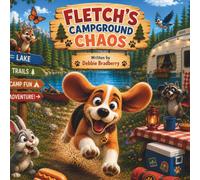 Fletch's Campground Chaos: Three Chipmunks, One Beagle, and a Hot Dog