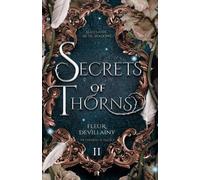 Alessia Quaranta Fleur DeVillainy Fleur Devillainy Secrets of Thorns (Tascabile)