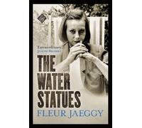 Fleur Jaeggy The Water Statues (Tascabile)