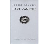 Fleur Jaeggy Tim Parks Last Vanities (Tascabile)