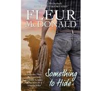 Fleur McDonald Something to Hide (Tascabile)
