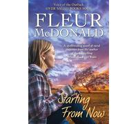 Fleur McDonald Starting From Now (Tascabile)