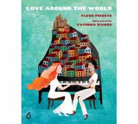 Fleur Pierets Love Around the World (Copertina rigida) Love Around the World
