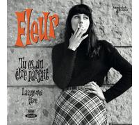 Fleur Tu Es Un Etre Parfait (Vinyl LP) 7" Single