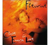 Fleurine - Close Enough for Love