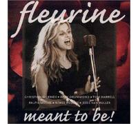 Fleurine - Meant to Be!