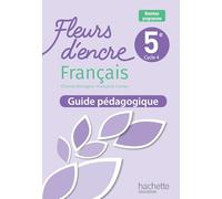 Fleurs d'encre 5e: Livre du professeur
