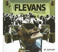 FLEVANS - MAKE NEW FRIENDS