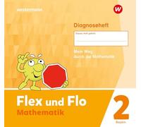 Flex und Flo 2. Diagnoseheft. Für Bayern: Ausgabe 2023