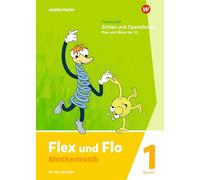 Flex und Flo. Themenheft Zahlen und Operationen: Plus und Minus bis 10: Für die Ausleihe. Für Bayern: Ausgabe 2023