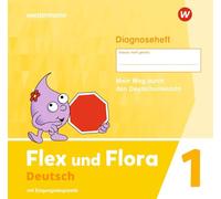 Flex und Flora - Ausgabe 2021: Diagnoseheft 1