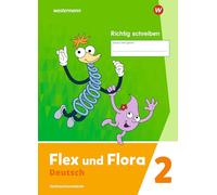 Flex und Flora - Ausgabe 2021: Heft Richtig schreiben 2: Verbrauchsmaterial: 53