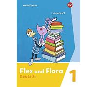 Flex und Flora - Ausgabe 2021: Lesebuch 1 (Tascabile)