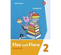 Flex und Flora - Ausgabe 2021: Lesebuch 2 (Tascabile)
