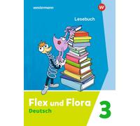 Flex und Flora - Ausgabe 2021: Lesebuch 3 (Tascabile)