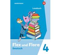 Flex und Flora - Ausgabe 2021: Lesebuch 4 (Tascabile)