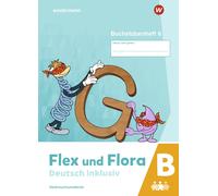 Flex und Flora - Deutsch inklusiv Ausgabe 2021: Buchstabenheft 6 ink (Broschüre)